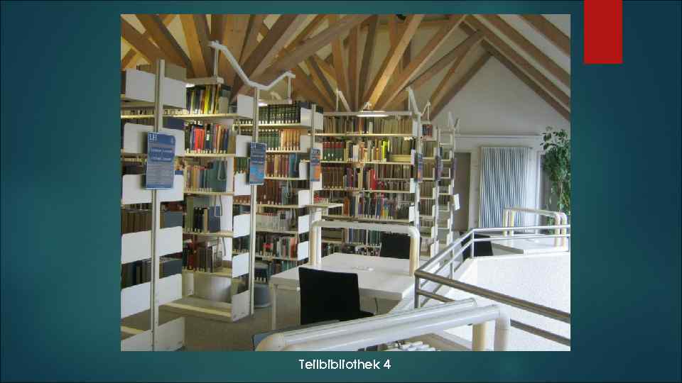 Teilbibliothek 4 
