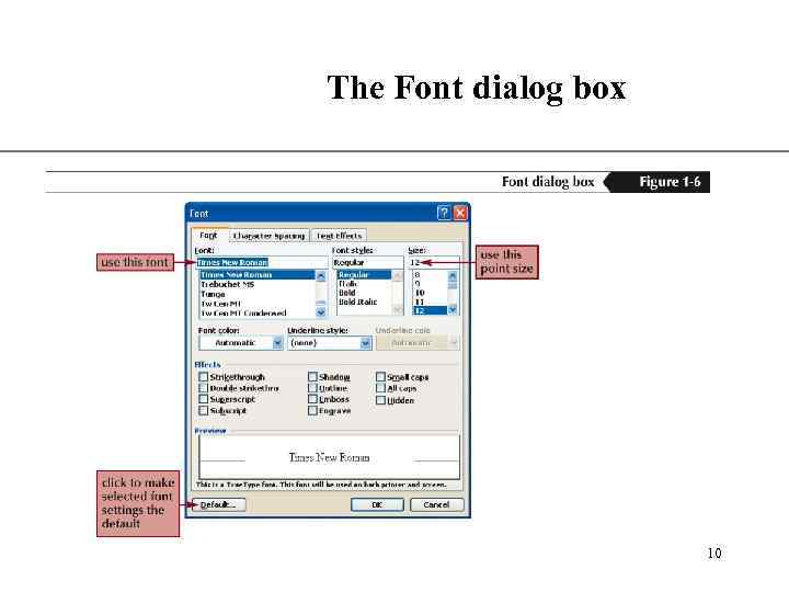 The Font dialog box XP 10 
