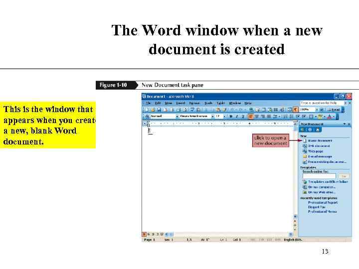 The Word window when a new document is created XP This is the window