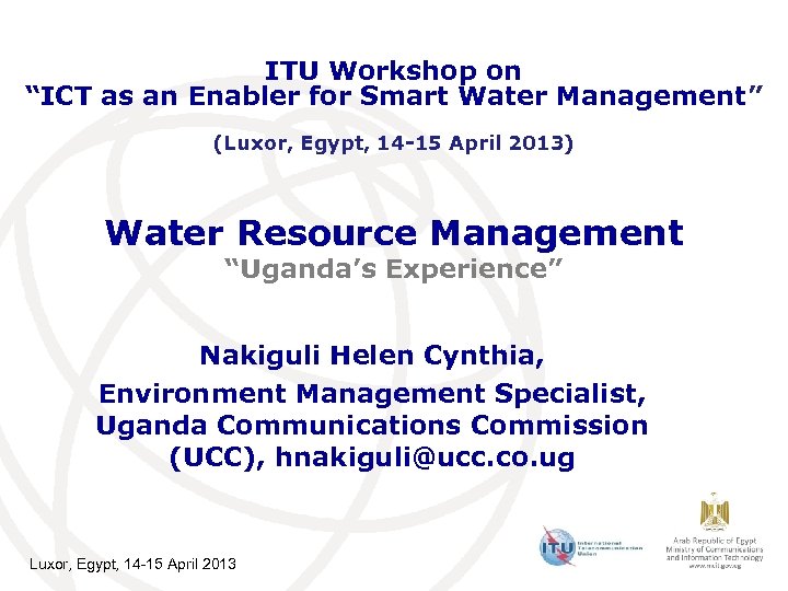 ITU Workshop on “ICT as an Enabler for Smart Water Management” (Luxor, Egypt, 14