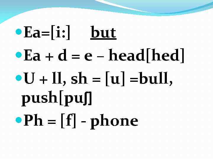  Ea=[i: ] but Ea + d = e – head[hed] U + ll,