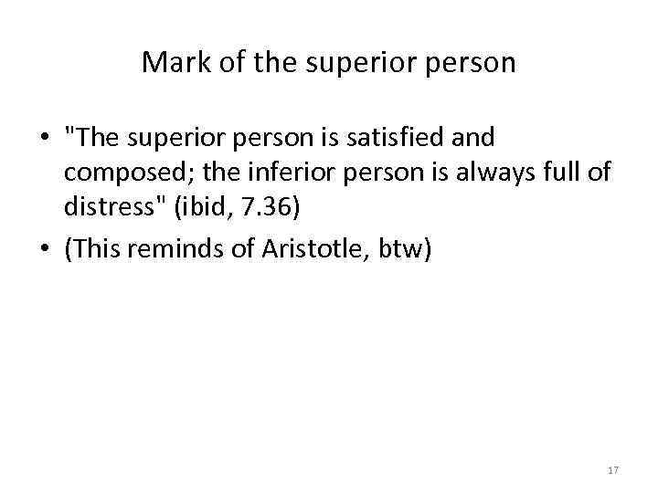 Mark of the superior person • 