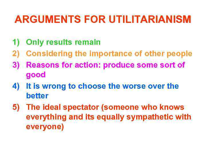 Consequentialism Utilitarianism MAIN SOURCES — Consequentialism SEP