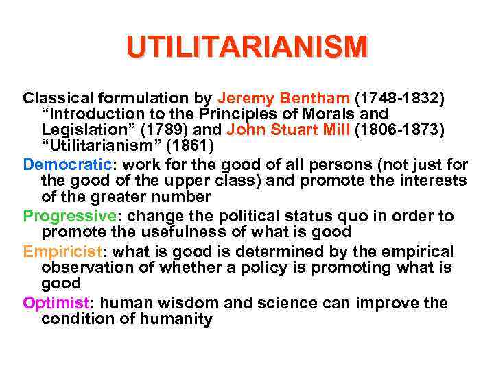 Consequentialism Utilitarianism MAIN SOURCES — Consequentialism SEP