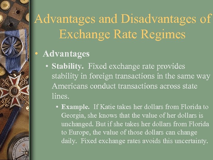 Disadvantages of fixed exchange rate