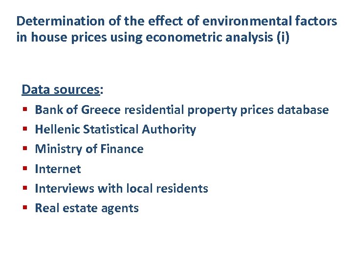 Determination of the effect of environmental factors in house prices using econometric analysis (i)