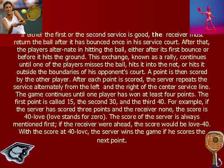 If either the first or the second service is good, the receiver must return