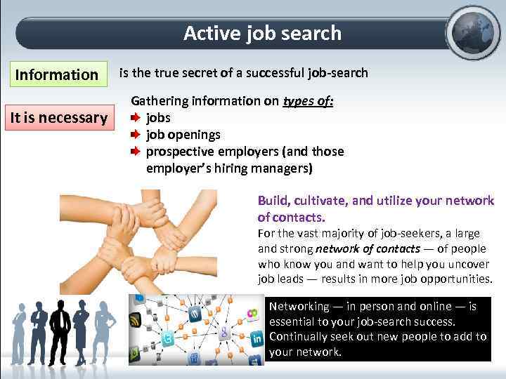 Active job search Information It is necessary is the true secret of a successful