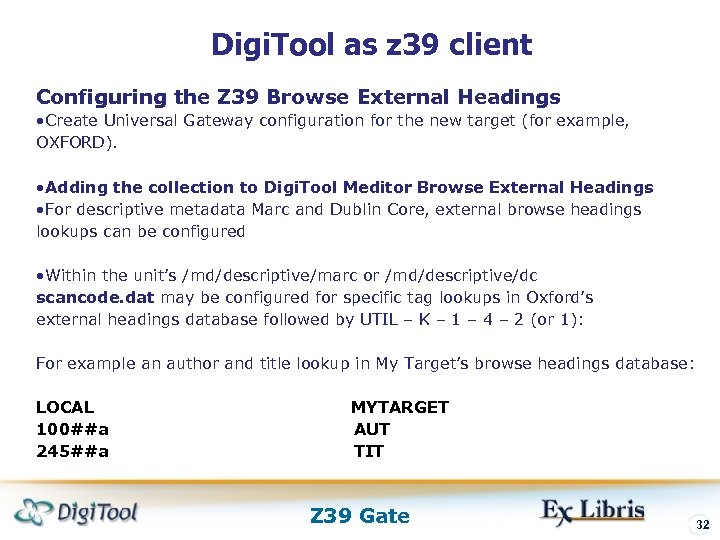 Digi. Tool as z 39 client Configuring the Z 39 Browse External Headings •