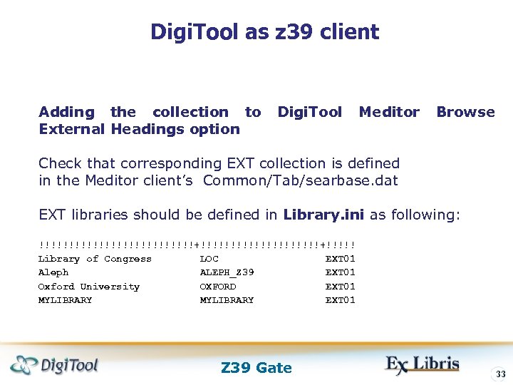 Digi. Tool as z 39 client Adding the collection to External Headings option Digi.