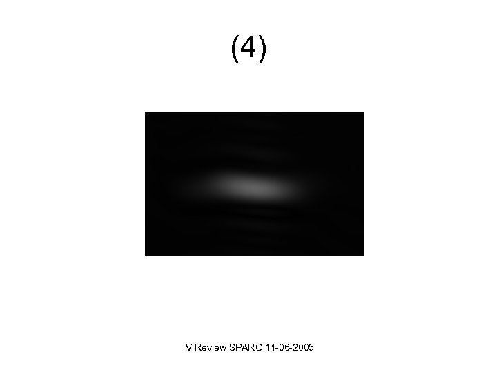 (4) IV Review SPARC 14 -06 -2005 