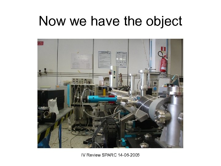 Now we have the object IV Review SPARC 14 -06 -2005 