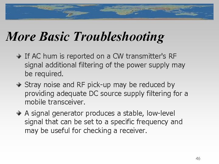 More Basic Troubleshooting If AC hum is reported on a CW transmitter's RF signal