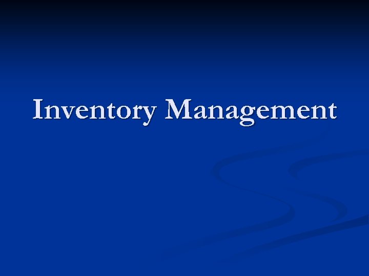 Inventory Management 