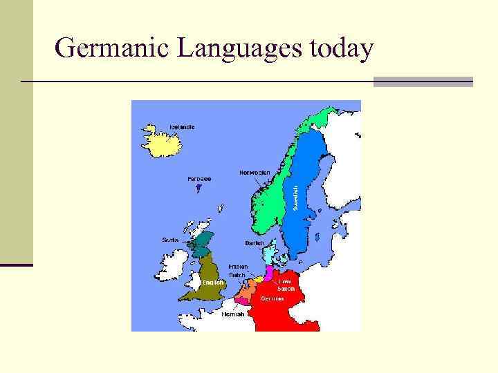 Germanic Languages today 