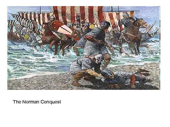 The Norman Conquest 