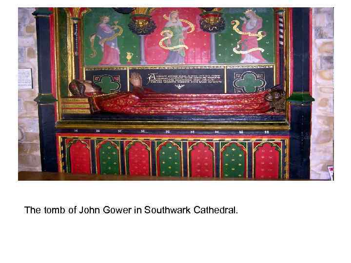 The tomb of John Gower in Southwark Cathedral. 