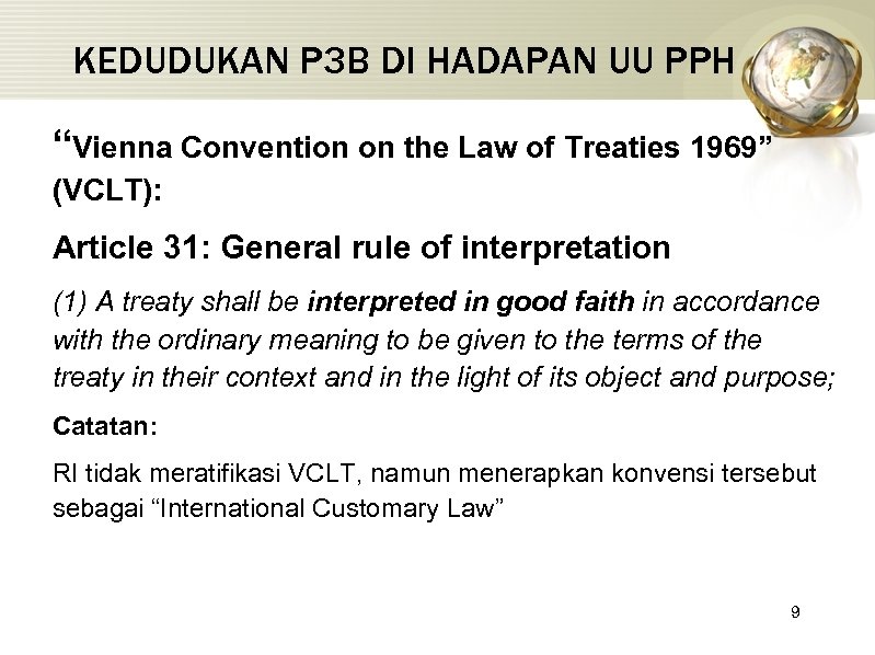 KEDUDUKAN P 3 B DI HADAPAN UU PPH “Vienna Convention on the Law of