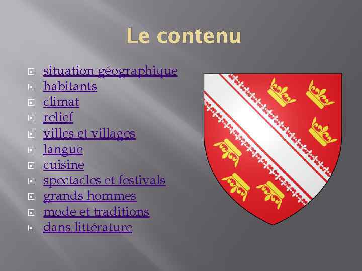 Le contenu situation géographique habitants climat relief villes et villages langue cuisine spectacles et