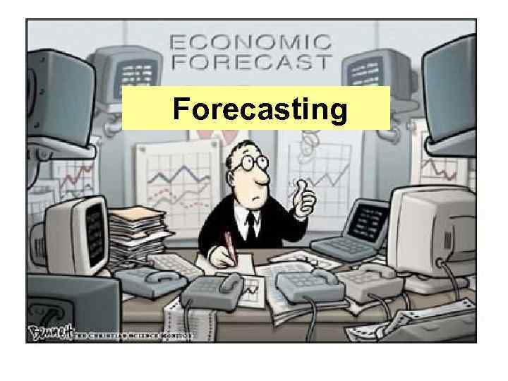 Forecasting 