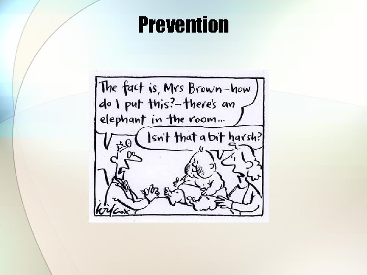 Prevention 