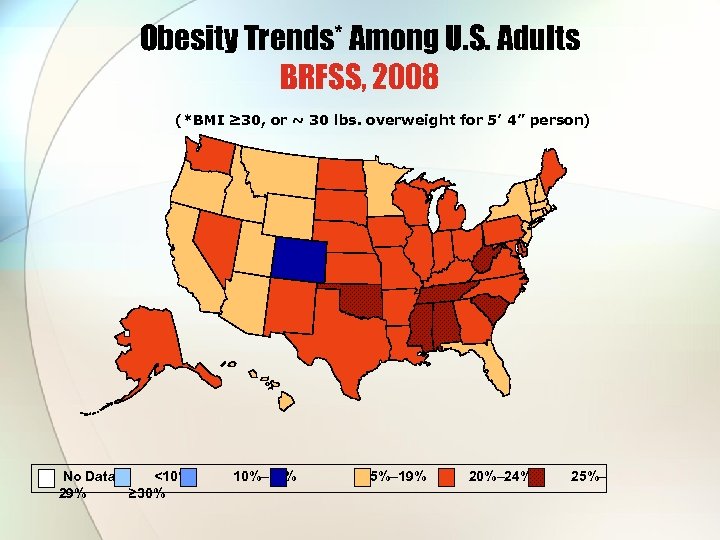 Obesity Trends* Among U. S. Adults BRFSS, 2008 (*BMI ≥ 30, or ~ 30