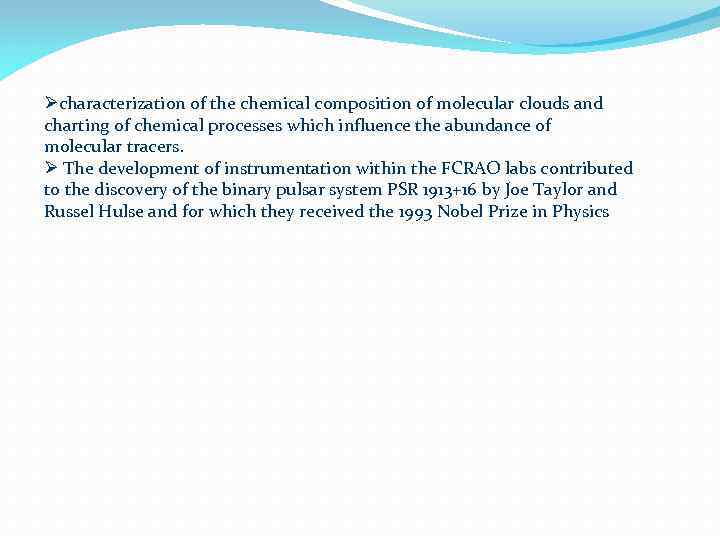 Øcharacterization of the chemical composition of molecular clouds and charting of chemical processes which