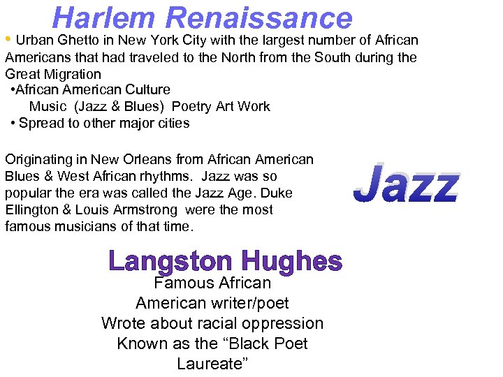 Harlem Renaissance • Urban Ghetto in New York City with the largest number of