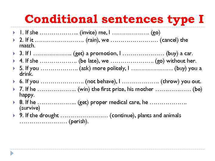 Make conditional sentences. Conditional sentences Type 1. Types of conditional sentences. First conditional sentences. First conditional Type 1.