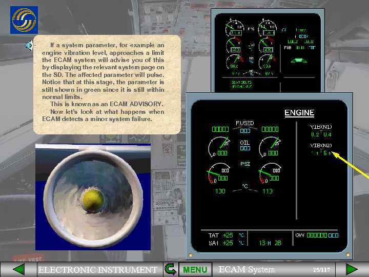 If a system parameter, for example an engine vibration level, approaches a limit the