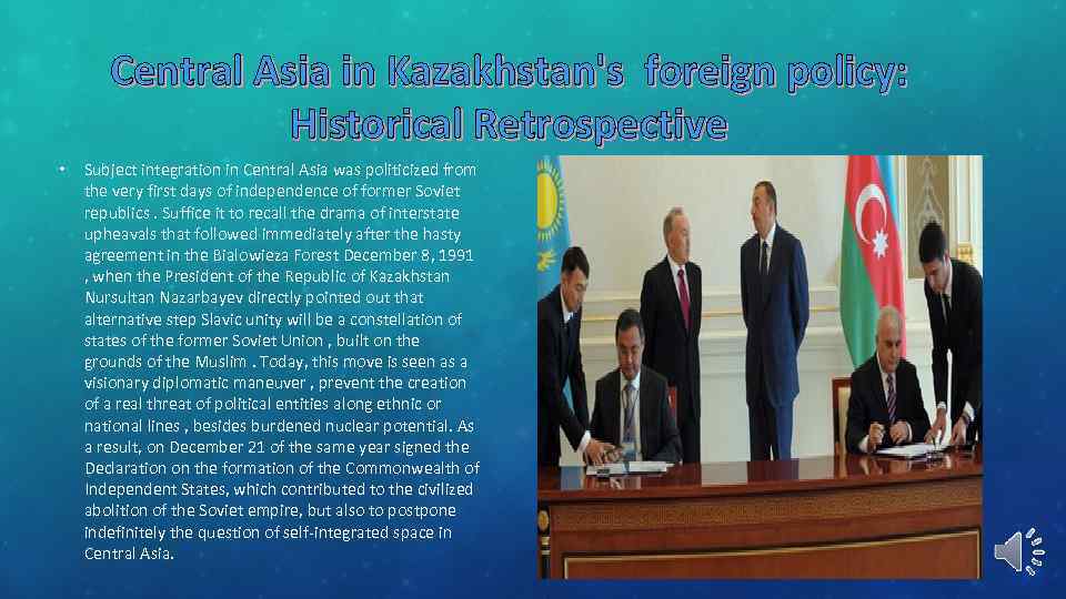Central Asia in Kazakhstan's foreign policy: Historical Retrospective • Subject integration in Central Asia