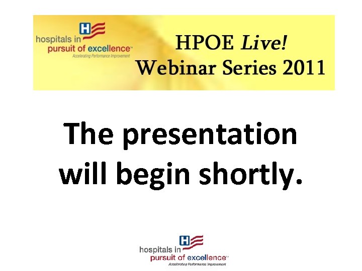 The presentation will begin shortly. 