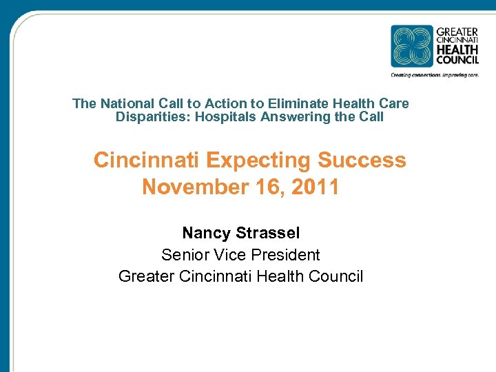 The National Call to Action to Eliminate Health Care Disparities: Hospitals Answering the Call