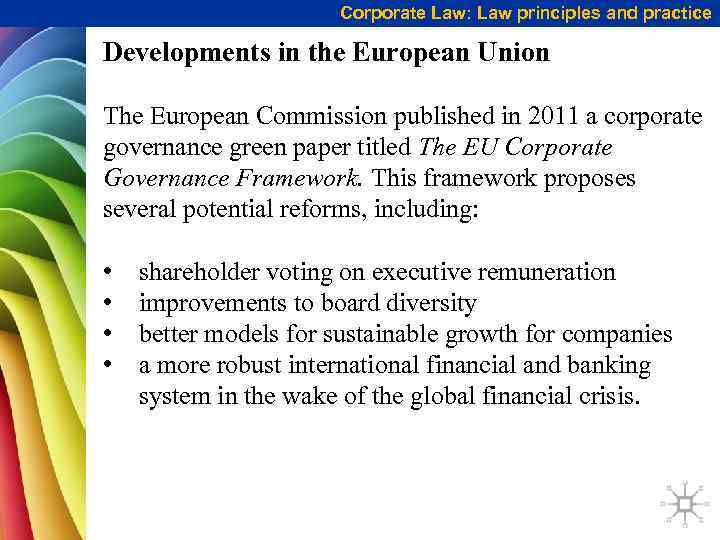 Corporate Law: Law principles and practice Developments in the European Union The European Commission