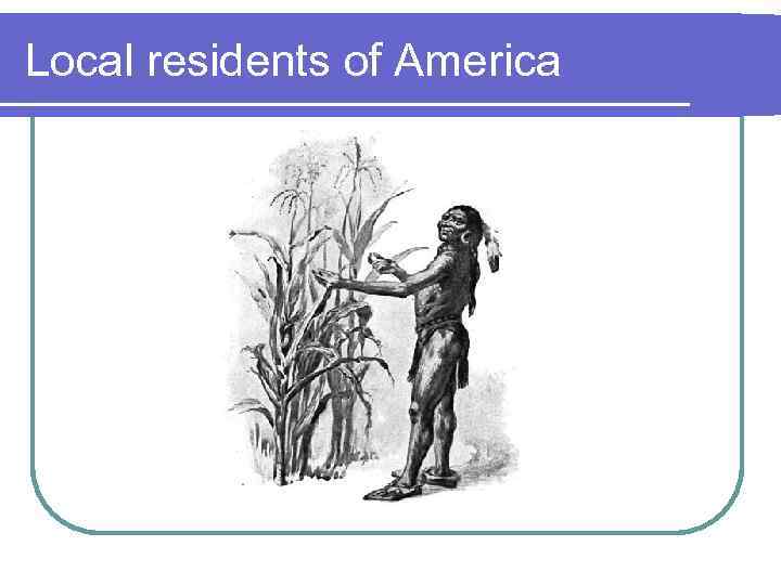 Local residents of America 