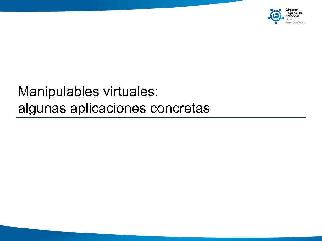 Manipulables virtuales: algunas aplicaciones concretas 