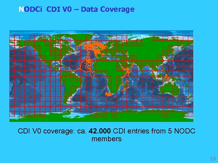 NODCi CDI V 0 – Data Coverage CDI V 0 coverage: ca. 42. 000