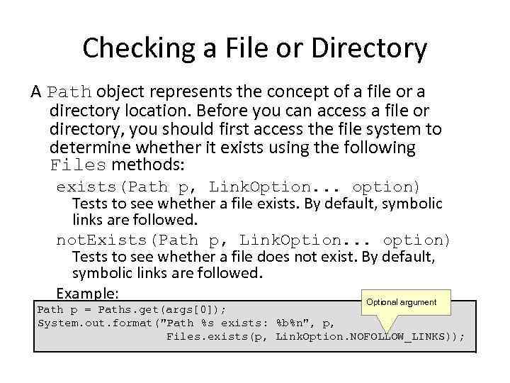 Checking a File or Directory A Path object represents the concept of a file