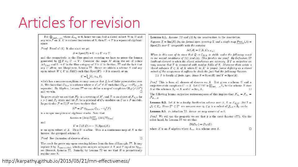 Articles for revision http: //karpathy. github. io/2015/05/21/rnn-effectiveness/ 