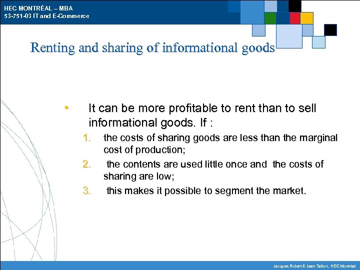 HEC MONTRÉAL – MBA 53 -751 -03 IT and E-Commerce Renting and sharing of