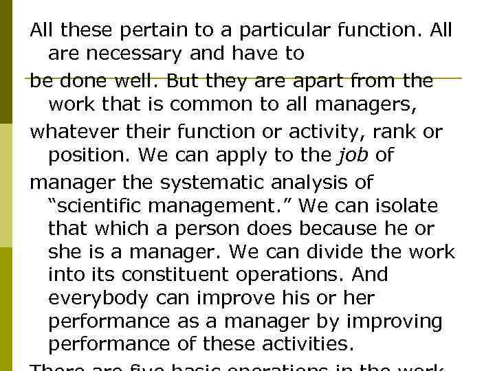 All these pertain to a particular function. All are necessary and have to be