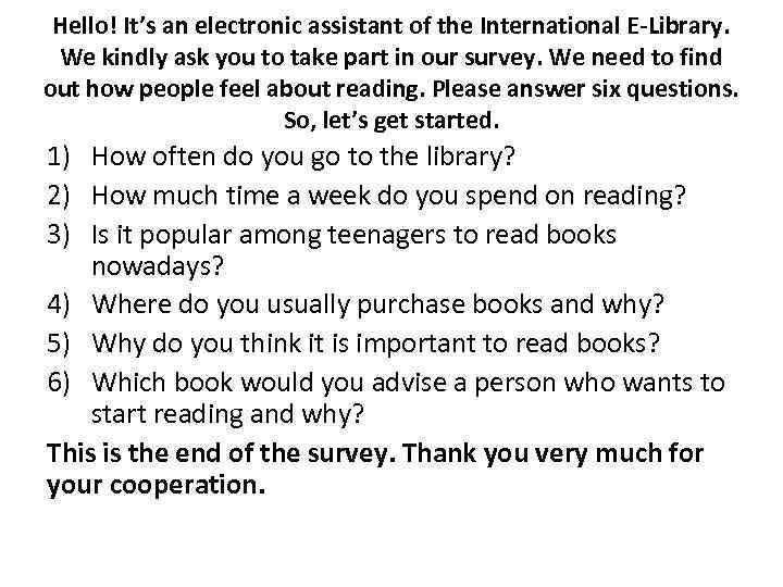 Hello! It’s an electronic assistant of the International E-Library. We kindly ask you to