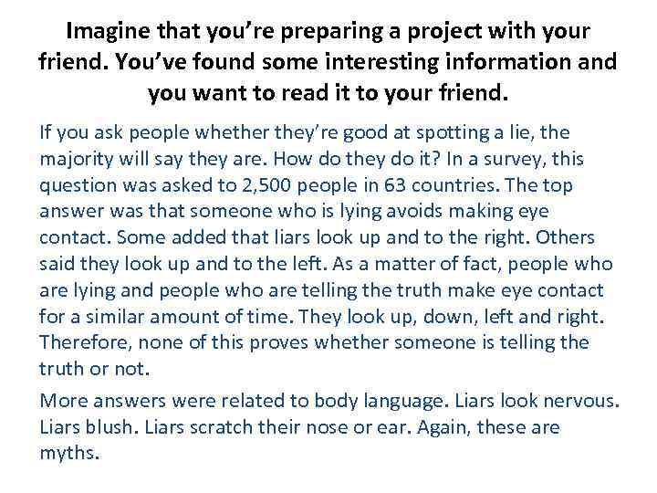 Imagine that you’re preparing a project with your friend. You’ve found some interesting information