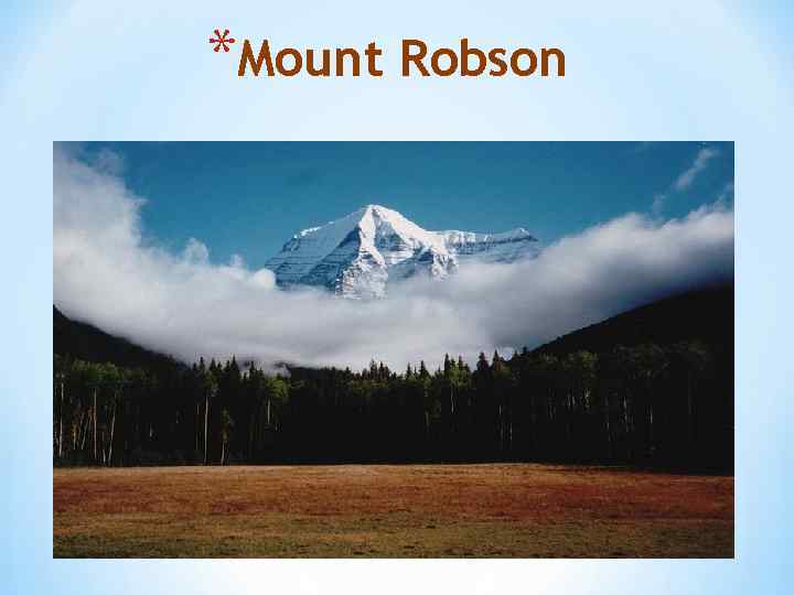 *Mount Robson 