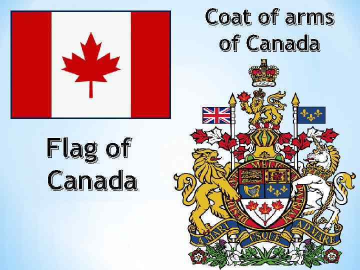 Coat of arms of Canada Flag of Canada 