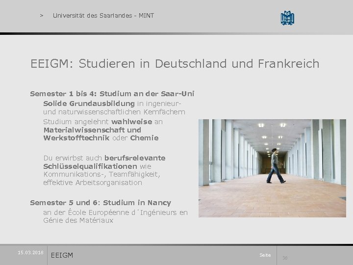 > Universität des Saarlandes - MINT EEIGM: Studieren in Deutschland und Frankreich Semester 1