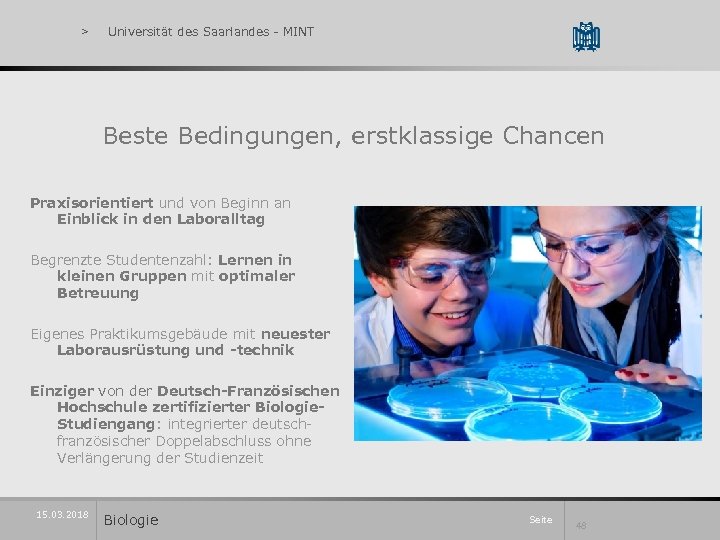 > Universität des Saarlandes - MINT Beste Bedingungen, erstklassige Chancen Praxisorientiert und von Beginn