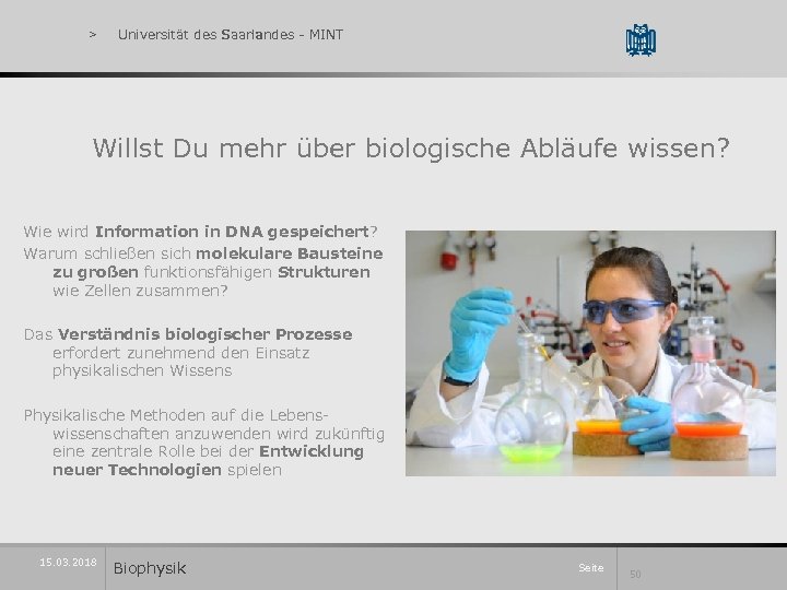 > Universität des Saarlandes - MINT Universität des Saarlandes Willst Du mehr über biologische