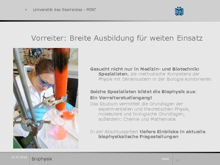 > Universität des Saarlandes - MINT Vorreiter: Breite Ausbildung für weiten Einsatz Gesucht nicht