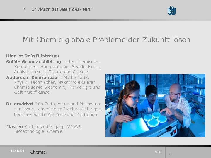 > Universität des Saarlandes - MINT Mit Chemie globale Probleme der Zukunft lösen Hier